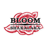 Bloomshakalaka Sticker