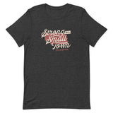 Strong In A Small Town T-shirt