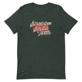 Strong In A Small Town T-shirt