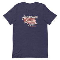 Strong In A Small Town T-shirt